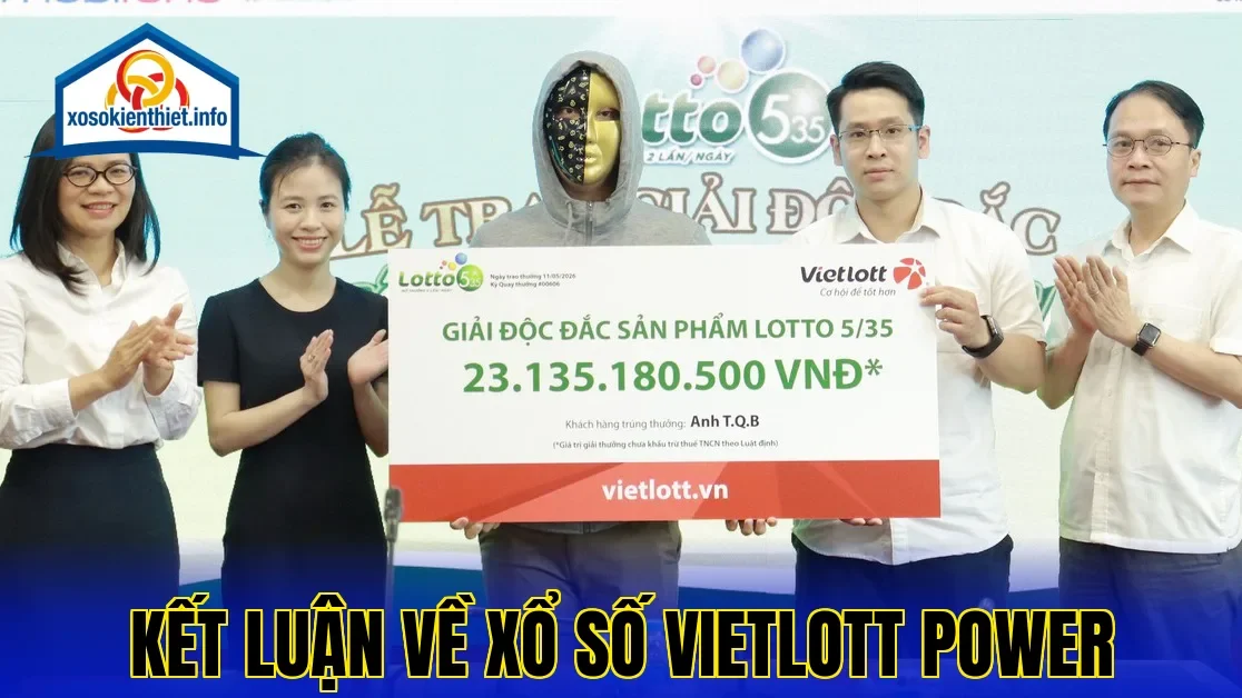 Kết luận về xổ số Vietlott Power