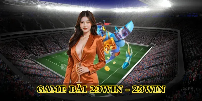 game-bai-23win-23win