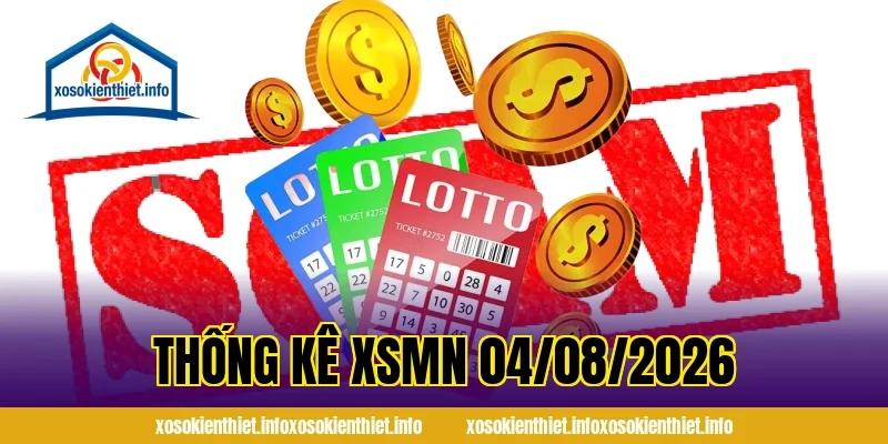Thống Kê XSMN 04/08/2026