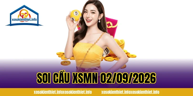 Soi Cầu XSMN 02/09/2026